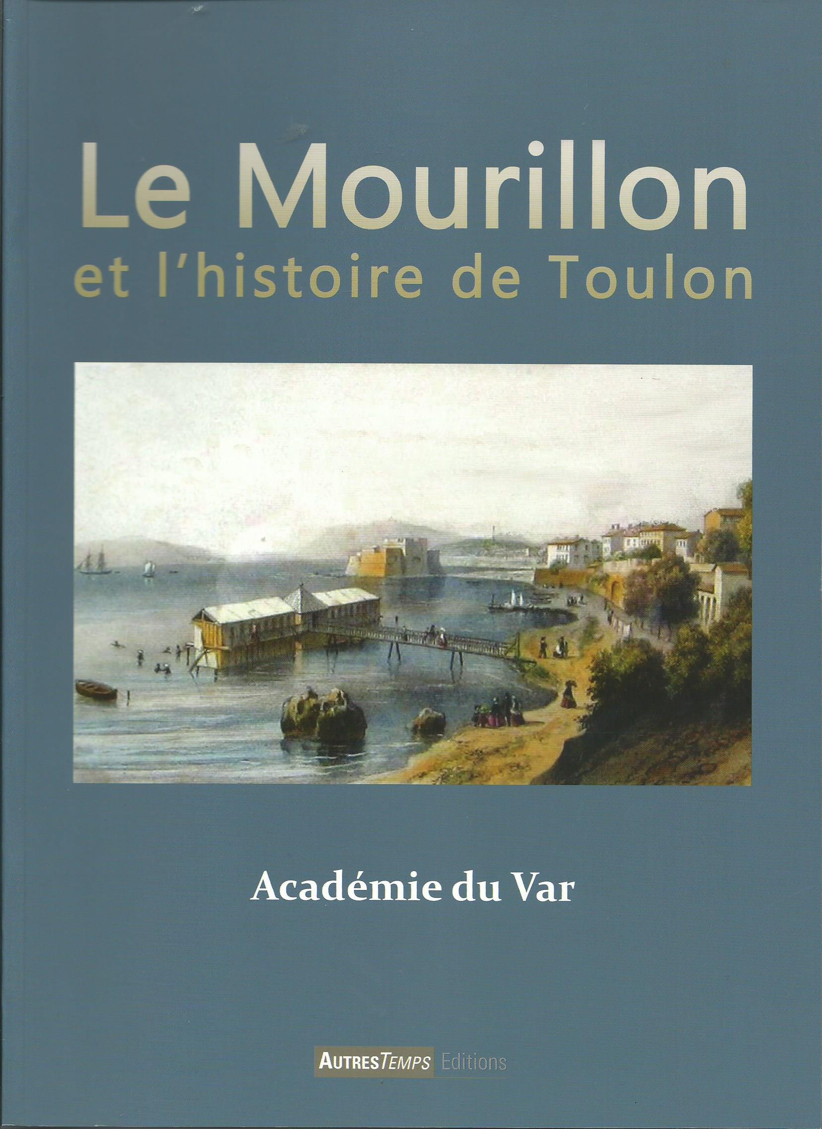 Le Mourillon et l'histoire de Toulon