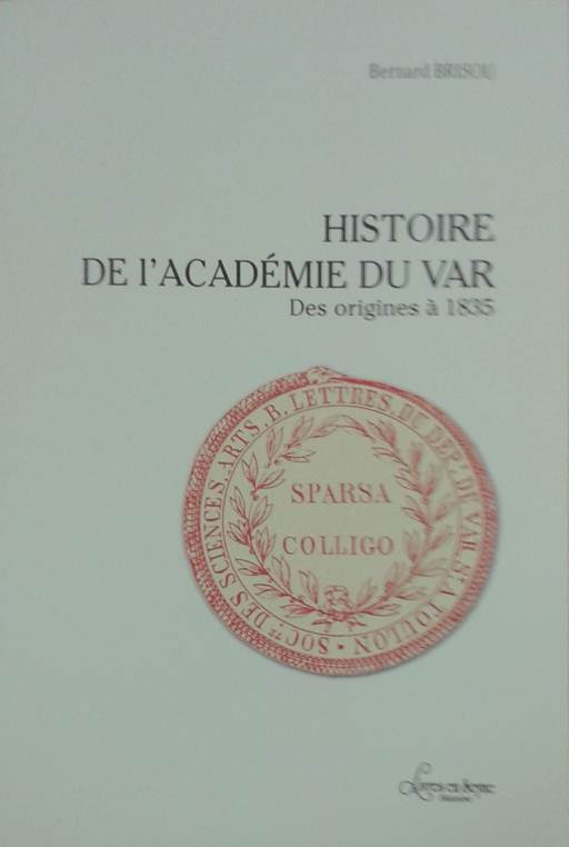 Histoire de l'Acadmie du Var